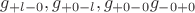 $g_{+l-0},g_{+0-l},g_{+0-0}g_{-0+0}$