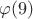 $\varphi(9)$