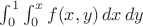 $\int_0^1\int_0^xf(x,y)\,dx\,dy$