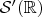 $\mathcal{S}'(\mathbb{R})$