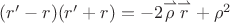$(r'-r)(r'+r)=-2 \overset{\rightharpoonup }{\rho } \overset{\rightharpoonup }{r} + \rho ^2$