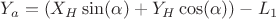 $Y_a=(X_H\sin(\alpha)+Y_H\cos(\alpha))-L_1$