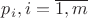 $p_i, i=\overline{1,m}$