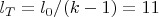 $l_T=l_0/(k-1)=11$