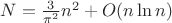 $N=\frac{3}{{\pi}^{2}}{n}^{2}+O(n \ln n)$