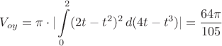 $$V_{oy} = \pi \cdot |\int\limits_{0}^2 (2t-t^2)^2 \,d(4t-t^3)|=\dfrac{64\pi}{105}$$