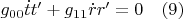 $g_{00}\dot{t}t&rsquo;+g_{11}\dot{r}r&rsquo;=0  \quad(9)$