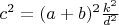$\[ c^2 = (a + b)^2 \frac{{k^2 }} {{d^2 }} \]$