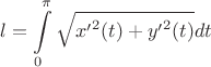 $$l=\int\limits_0^\pi \sqrt{{x'}^2(t) + {y'}^2(t)}dt$$