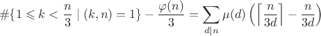 $$\#\{1\leqslant k<\frac n3\mid(k,n)=1\}-\frac{\varphi(n)}3=\sum_{d|n}\mu(d)\left(\left\lceil\frac n{3d}\right\rceil-\frac n{3d}\right)$$