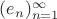 $(e_n)_{n=1}^\infty$