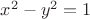 $x^2 - y^2 = 1$