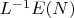 $L^{-1}E(N)$