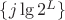 $\{j\lg 2^L\}$
