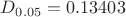 $D_{0.05} = 0.13403$