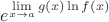 $ e^{\mathop {\lim }\limits_{x \to a} g(x)\ln f(x)} $