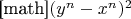 [math]$(y^n-x^n)^2$