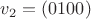 $v_2=(0100)$