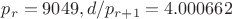 $p_r=9049, d/p_{r+1}=4.000662$