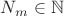 $N_m \in \mathbb {N}$