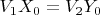 $V_1X_0 = V_2 Y_0$