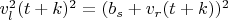 $v_{l}^{2}(t+k)^2=(b_s+v_{r}(t+k))^2$