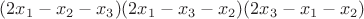 $(2x_1-x_2-x_3)(2x_1-x_3-x_2)(2x_3-x_1-x_2)$