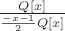 $\frac{Q[x]}{\frac{-x-1}{2}Q[x]}$