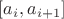 $[a_i, a_{i+1}]$