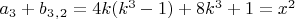 $a_3+b_3_,_2=4k(k^3-1)+8k^3+1=x^2$