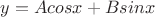 $y=Acosx+Bsinx$