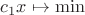 $c_{1}x \mapsto \min$