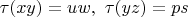 $\tau(xy) = uw, \ \tau(yz) = ps$