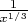 $\frac{1}{x^{1/3} }$