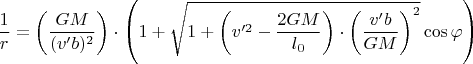 $$\frac{1}{r}=\left(\frac{GM}{(v' b)^{2}} \right) \cdot \left(1+\sqrt{1+\left(v'^{2}-\frac{2G M}{l_{0}}\right) \cdot \left(\frac{v' b}{G M}\right)^{2}} \cos{\varphi} \right)$$