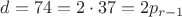 $d=74=2 \cdot 37=2p_{r-1}$