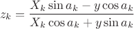\[
z_k  = \frac{{X_k \sin a_k  - y\cos a_k }}{{X_k \cos a_k  + y\sin a_k }}
\]