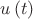 $u\left(t\right)$