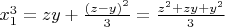 $x_1^3=zy+\frac{(z-y)^2}{3} = \frac{z^2+zy+y^2}{3}$