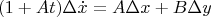 $$(1+At)\Delta \dot{x}=A\Delta x+B\Delta y$$