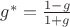 $g^* = \frac{1-g}{1+g}$