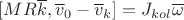 $[M R \overline k, \overline v_0-\overline v_k]=J_{kol}\overline \omega$