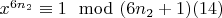 $ x^{6n_2}\equiv 1\mod (6n_2+ 1) \engo(14)$
