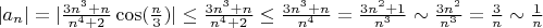 $|a_n| = |\frac{3n^3+n}{n^4+2} \cos (\frac{n}{3})| \le \frac{3n^3+n}{n^4+2} \le \frac{3n^3+n}{n^4} = \frac{3n^2+1}{n^3} \sim  \frac{3n^2}{n^3} = \frac{3}{n} \sim \frac{1}{n}$
