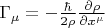 $\Gamma_{\mu} = - \frac{\hbar}{2 \rho} \frac{\partial \rho}{\partial x^{\mu}}$