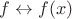 $f\leftrightarrow f(x)$
