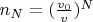 $n_{N}=(\frac{v_{0}}{v})^N$