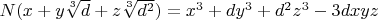 $N(x+y\sqrt[3]{d}+z\sqrt[3]{d^2})=x^3+dy^3+d^2z^3-3dxyz $