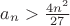$a_n>\frac{4n^2}{27}$