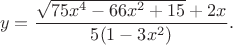 $$y = \frac{\sqrt{75x^4-66x^2+15}+2x}{5(1-3x^2)}.$$